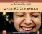 Wartość człowieka ks. Krzysztof Grzywocz kcd 22 Poczucie wartości to jedna z najgłębszych potrzeb ludzkiego życia. Za jej spełnieniem mocno tęsknimy.