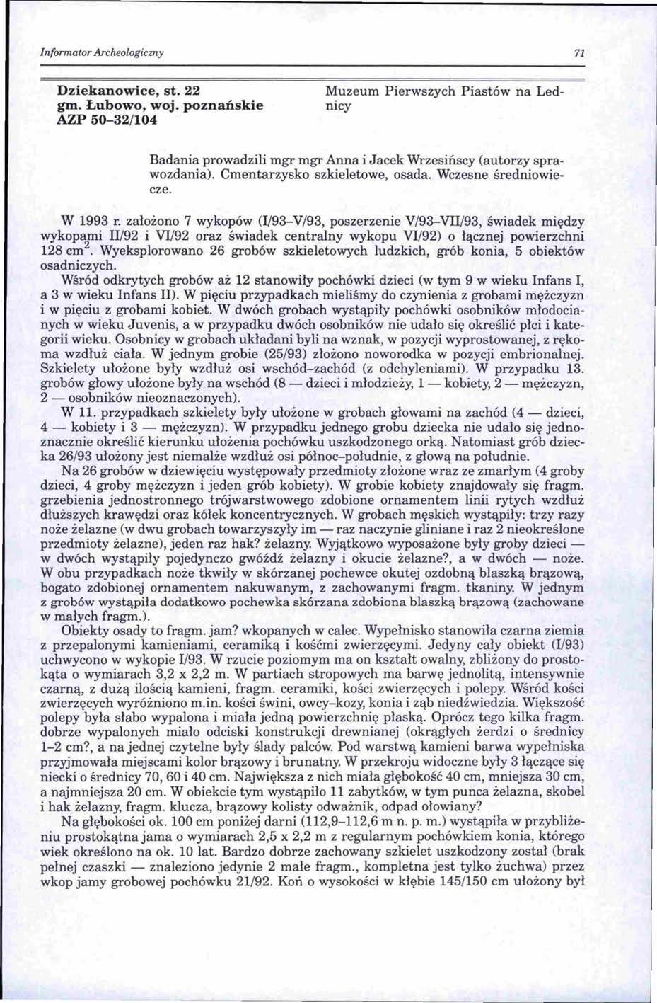 Informator Archeologiczny 71 Dziekanowice, st. 22 gm. Łubowo, woj.