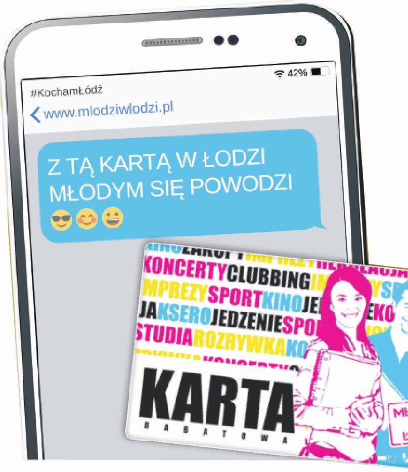 KARTA RABATOWA Karta rabatowa "M³odzi w odzi" uprawnia studentów ³ódzkich uczelni oraz uczniów klas maturalnych szkó³ ponadgmnazjalnych w ramach programu "Mia100 Talentów" do zni ek w wysokoœci nawet