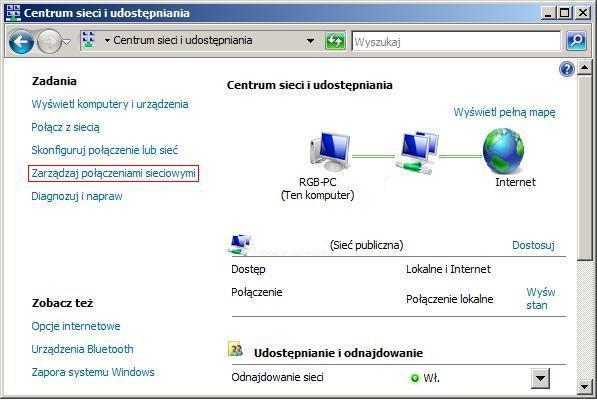 sieci i udostępniania. 2. Z menu po lewej stronie wybieramy Zarządzaj połączeniami sieciowymi. 3.