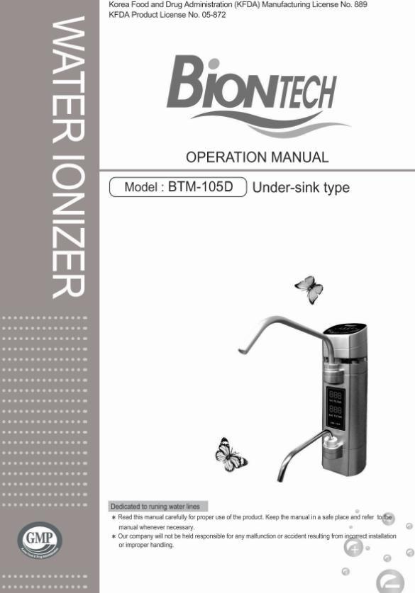 INSTRUKCJA OBSŁUGI Model: BTM -105D Typ: do montażu pod zlewozmywakiem JONIZATOR WODY Dedykowany do wody bieżającej - Przed użyciem należy przeczytać dokładnie niniejszą instrukcję