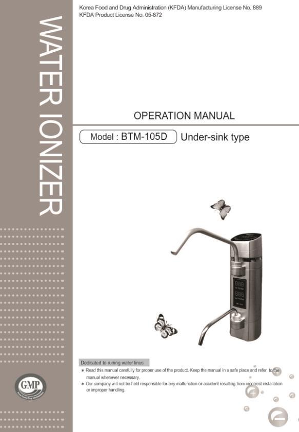 INSTRUKCJA OBSŁUGI Model: BTM -105D Typ: do montażu pod zlewozmywakiem JONIZATOR WODY Dedykowany do przewodów wody - Przed użyciem należy przeczytać dokładnie niniejszą instrukcję