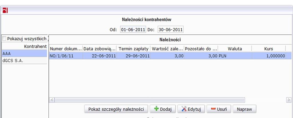 Rysunek 239: Należności kontrahentów Okno podzielone jest na 3 części: wszyscy kontrahenci (lewy panel), wszystkie należności wybranego