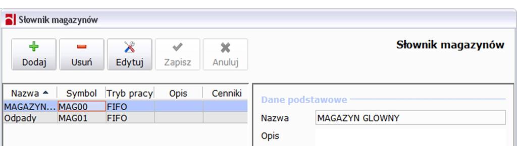 Rysunek 71: Słownik magazynów Poszczególne magazyny muszą być zdefiniowane w słowniku magazynów. W słowniku nadaje się magazynowi nazwę i symbol. Można dodać opis.