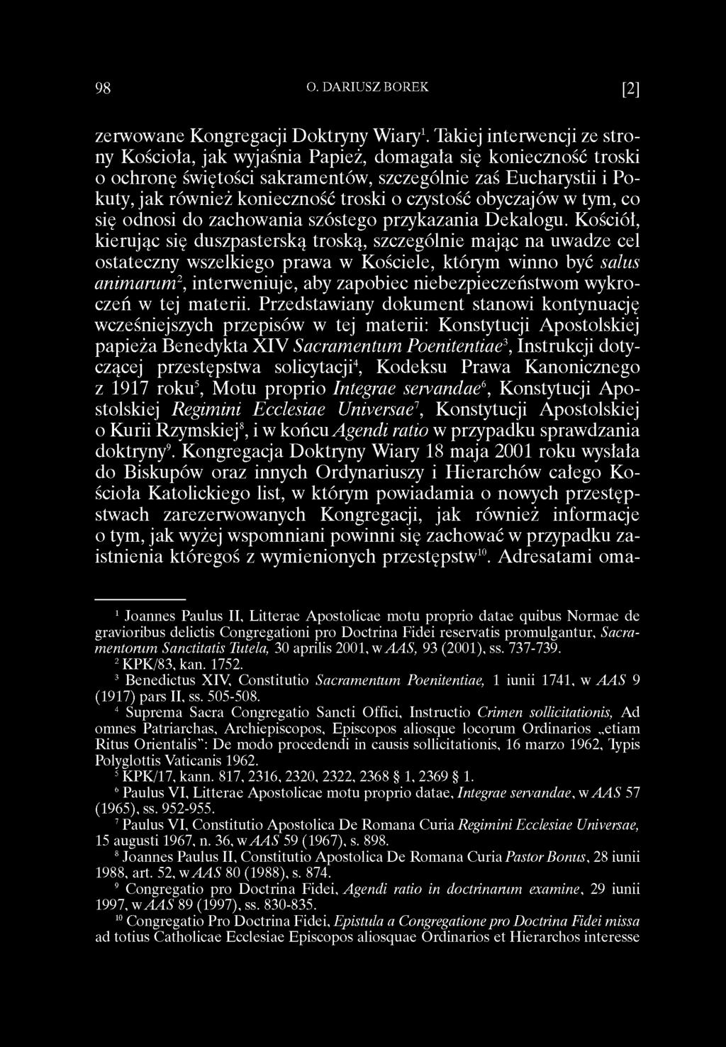 czystość obyczajów w tym, co się odnosi do zachowania szóstego przykazania Dekalogu.