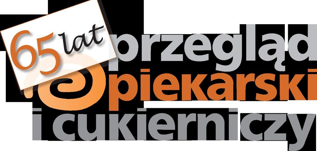 MEDIA Przegląd Piekarski i Cukierniczy Wydawca: Wydawnictwo SIGMA-NOT Sp. z o.o. Lokalizacja: Pawilon MCK Stoisko: 1 33 ul. Rakowiecka 36 lok.