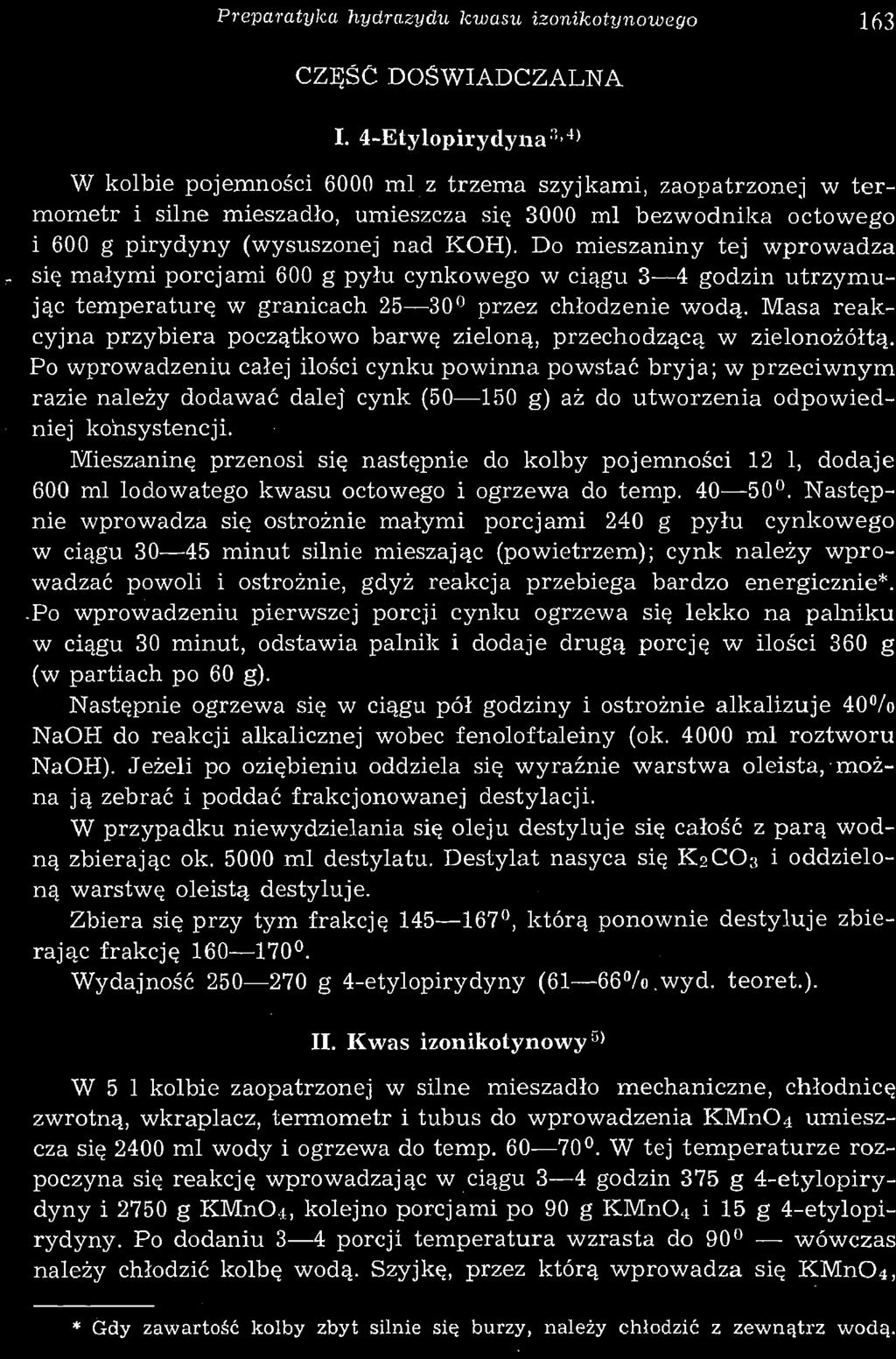 Preparatyka hydrazydu kwasu izonikotynowego 163 CZĘSC DOŚWIADCZALNA I.