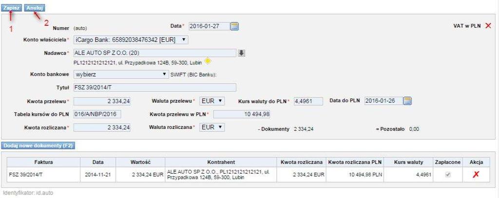 Nie Skonto (Rys. 268, poz. 6): Wszystkie, Tak, Nie. Szukane informacje zostaną wyświetlone po kliknięiu przycisku Szukaj. 8.5.