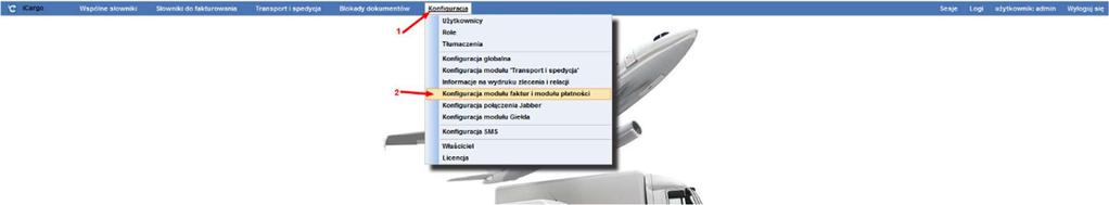 3), następnie wejść w Konfiguracja (Rys. 392, poz. 1)-> Konfiguracja modułu faktur i modułu płatności (Rys. 392, poz. 2). Rys.