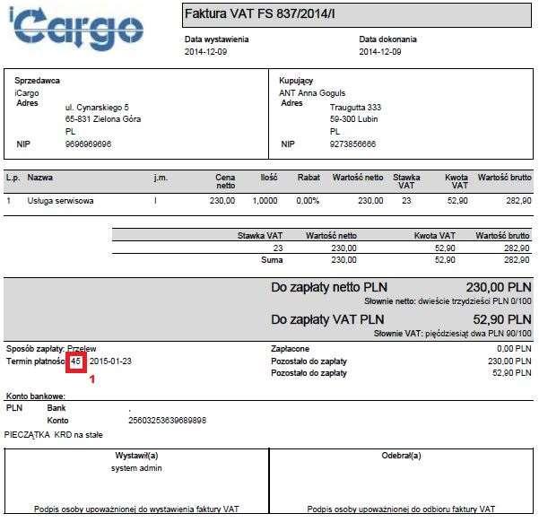 Rys. 417 Faktura sprzedaży z ilością dni w Terminie płatności W celu wyłączenia wydruku ilości dni w Terminie płatności na fakturze sprzedaży należy uruchomić opcje Zarządzanie (pkt. 3).