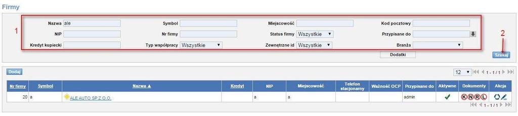 5 Wspólne funkcjonalności dla modułów W każdym module mamy możliwość wyświetlenia Firm oraz uruchomienia Wyszukiwarki dokumentów. 5.