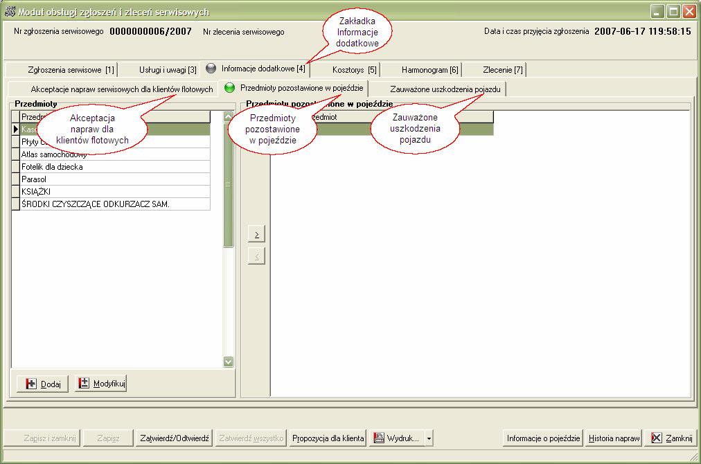 flotowych w tej zakładce wprowadzamy uzyskany numer akceptacji wraz z ewentualnymi uwagami własnymi, Przedmioty pozostawione w pojeździe wprowadzamy w niej informacje o przedmiotach zostawionych w