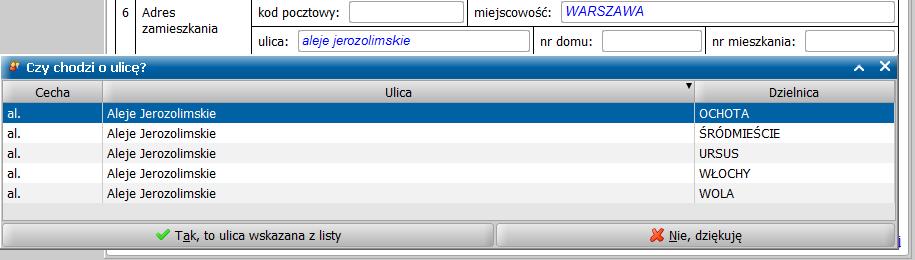 Jeśli w miejscowości jest jedna ulica pasująca do wpisanego fragmentu, nazwa zostanie automatycznie uzupełniona do formy zgodnej z GUS.