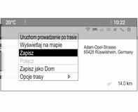 50 Nawigacja Wybrać Uruchom prowadzenie po trasie, aby rozpocząć prowadzenie po trasie. Listy kategorii Nacisnąć NAV, a następnie pokrętło wielofunkcyjne, aby wyświetlić opcję Menu nawigacji.
