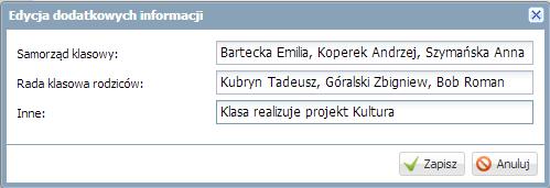 W oknie Edycja dodatkowych informacji uzupełnić pola: Samorząd klasowy, Rada klasowa rodziców, Inne (opcjonalnie).