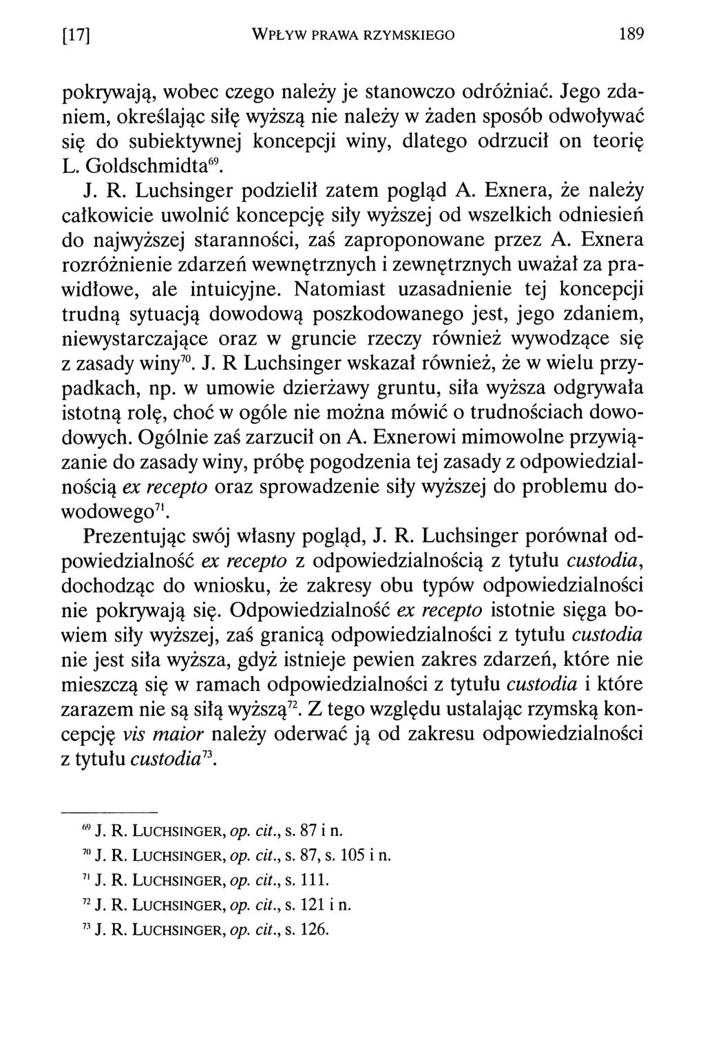 [17] Wpływ prawa rzymskiego 189 pokrywają, wobec czego należy je stanowczo odróżniać.