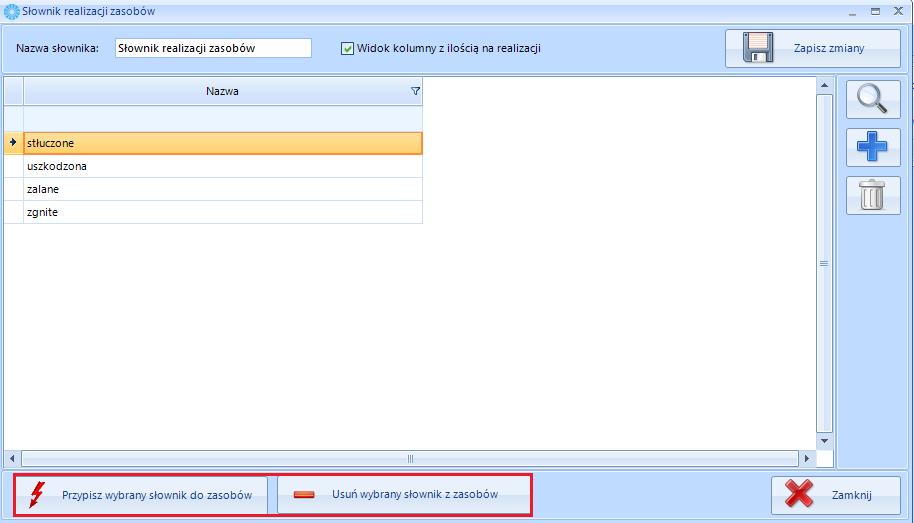 Aby dodać nazwę realizacji zasobu należy kliknąć ikonę plusa, nadać nazwę realizacji i zapisać: Po kliknięciu Przypisz wybrany słownik do zasobów