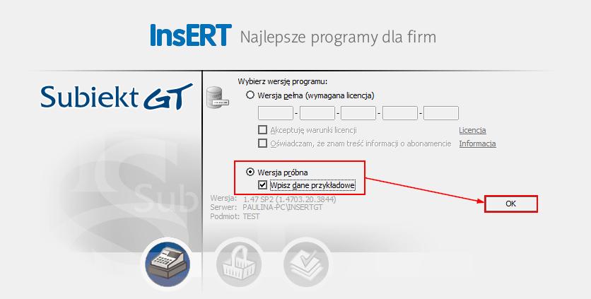 W następnym oknie należy wybrać opcję wersja próbna, i zaznaczyć wpisz dane przykładowe. Następnie należy nacisnąć przycisk OK.