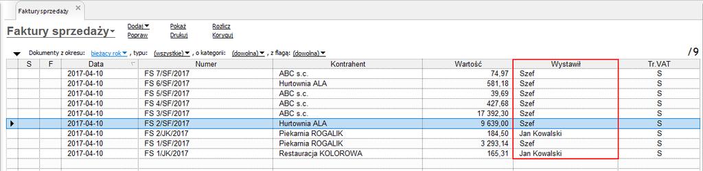 8.2 Przykład parametr ID_UZYTKOWNIKA Przykład 3 Celem przykładu jest przedstawienie zasad działania parametru ID_UZYTKOWNIKA W Subiekcie GT wygenerowano faktury sprzedażowe, w kolumnie Wystawił