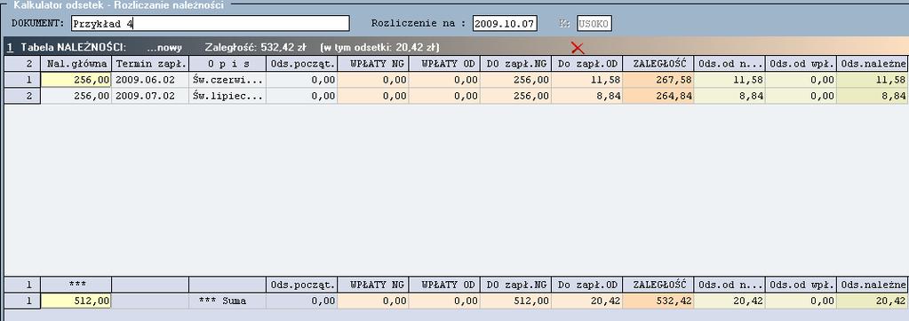 6.4 Tworzenie harmonogramu spłat zaległości. Zostały nienależnie pobrane świadczenia rodzinne w wysokości 256 zł w terminach 2009.06.02 i 2009.07.02. W dniu 2009.10.