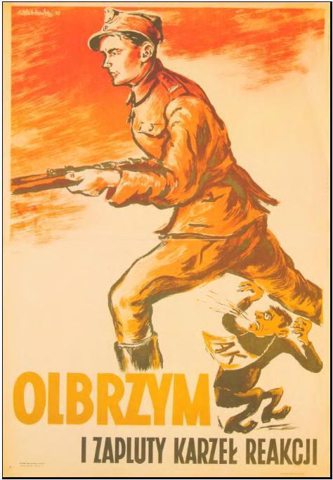 4. Poniżej przedstawiony został plakat propagandowy wykorzystywany u schyłku wojny (1944/1945) na ziemiach polskich. Odpowiedz na pytania. (2 p.) A. Przeciwko komu był skierowany? B.