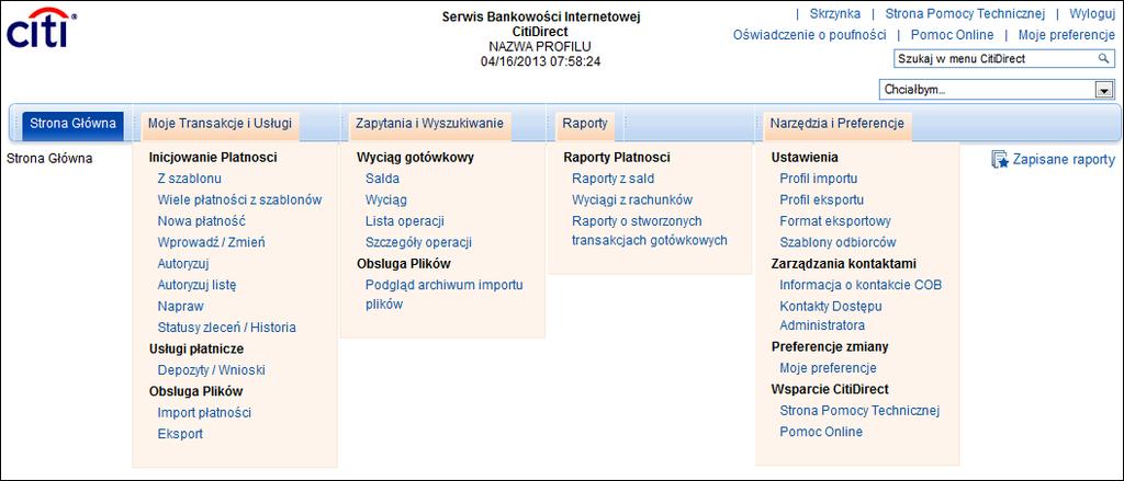 Wygląd CitiDirect Poniższy ekran przedstawia stronę główną CitiDirect z rozwiniętą zawartością górnego paska menu: 8 Powrót do Strony Głównej.