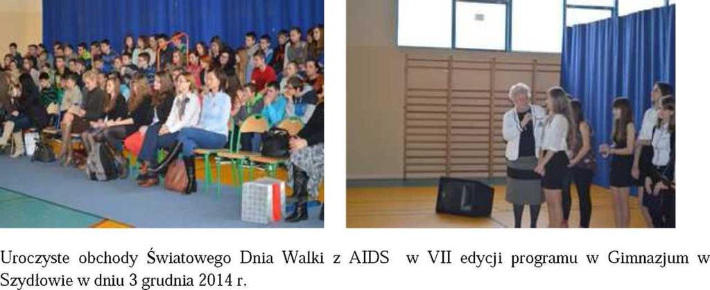 Akademia podsumowująca program Profilaktyka zakażeń HIV/AIDS w Gimnazjum w Gorzkowicach w roku szkolnym 2014/2015 1.XII.2014r. Światowy Dzień Walki z AIDS.