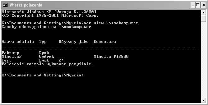 Zarządzanie zasobami Rysunek 5.21. Polecenie net view pozwala przeglądać zasoby komputera zdalnego Rysunek 5.22.