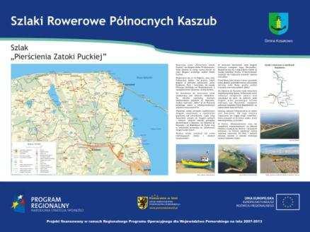 gruntowa) na klifie rzucewskim o długości 3,6 km wraz z remontem mostu na potoku, w mieście Puck poszerzenie 1,66 km drogi rowerowej o nawierzchni z kostki, w gminie Krokowa remont 12,5 km dróg