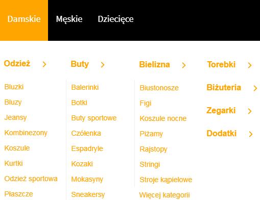 Menu rozwijane grupy wiekowe Kategorie i podkategorie w sklepie internetowym można rozbić z podziałem na płeć: kobieta, mężczyzna, dziecko.