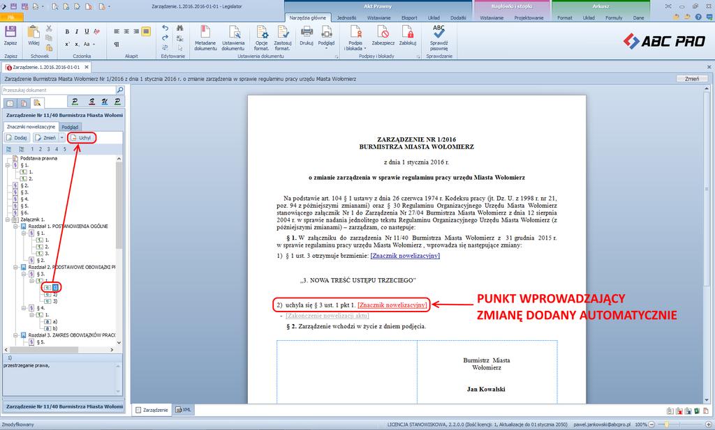 Następnie uchylmy punkt pierwszy w paragrafie trzecim. Zaznaczamy punkt pierwszy na drzewie struktury i wybieramy Uchyl: W ostatnim kroku dodajmy nową jednostkę redakcyjną, np.