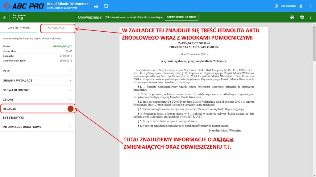 Po wyświetleniu aktu źródłowego informacje o obwieszczeniu z tekstem jednolitym będą wyświetlane w relacjach.