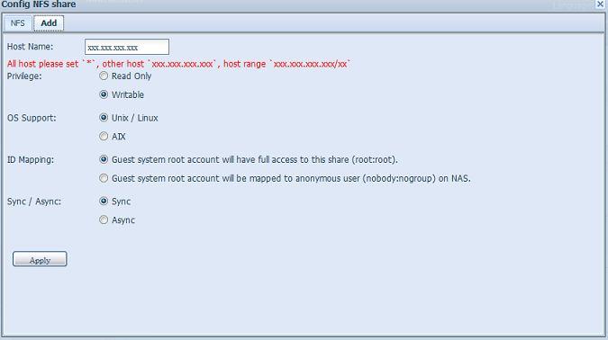 Udostępnianie NFS W celu umożliwienia dostępu NFS do udostępnianego folderu, włącz opcję NFS Service (Usługa NFS), i utwórz hosty z prawami dostępu klikając przycisk Add (Dodaj).