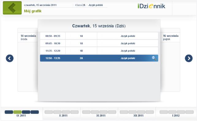 Natomiast, żeby przesunąć się co 8 dni lub przejść do innego miesiąca, należy posłużyć się przyciskami.