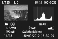 B Wyświetlanie informacji o obrazie Przyład zdjęcia wyonanego w trybie strefy podstawowej Tryb fotografowania * W przypadu zdjęć wyonanych w trybach strefy twórczej wyświetlane informacje mogą różnić