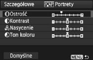 A Dostosowywanie Stylu obrazówn Styl obrazów można dostosować, modyfiując poszczególne parametry, np. [Ostrość] lub [Kontrast]. Aby sprawdzić efety tych modyfiacji, należy zrobić zdjęcia testowe.