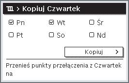 Obsługa menu głównego Obsługa Wynik Kopiowanie programu czasowego (np.