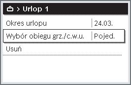 Jeżeli przedział czasowy dla programu urlopowego został już ustawiony, wyświetlane jest menu Urlop 1, 2, 3, 4 lub 5.