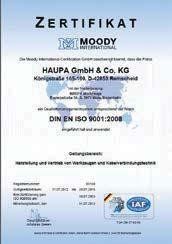 Jakość Od roku 1996 posiada HAUPA Certyfikat Jakośći DIN EN ISO 9000 (seit 2003 DIN EN ISO 9001).