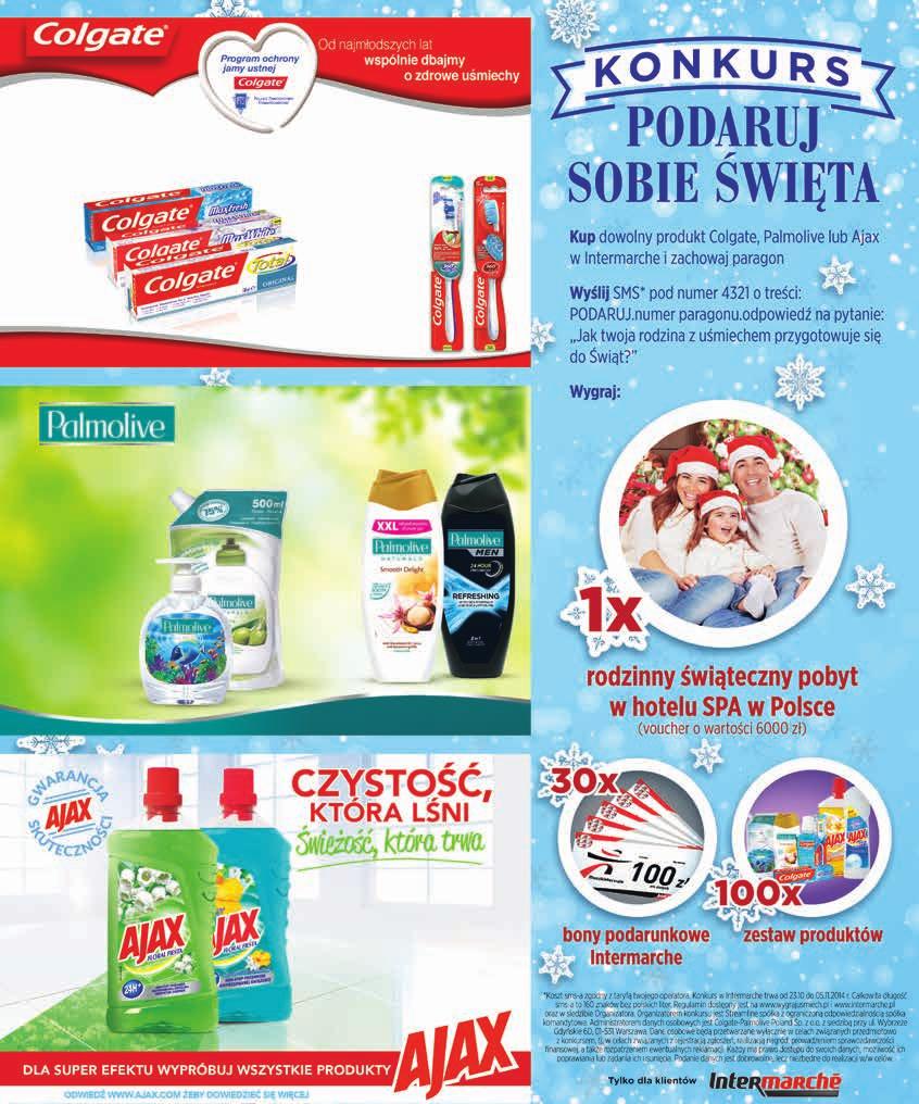 od 1,70 zł 5 99 od 7,69 PASTA DO ZĘBÓW COLGATE 100-125 ml od 4,79 do 5,99 zł / 100 ml 4 zł 9 99 13,99 SZCZOTECZKA DO ZĘBÓW 360 COLGATE od 2 zł 5 99 od 7,99 od 7 zł 7 99 od 14,99 ŻEL POD PRYSZNIC