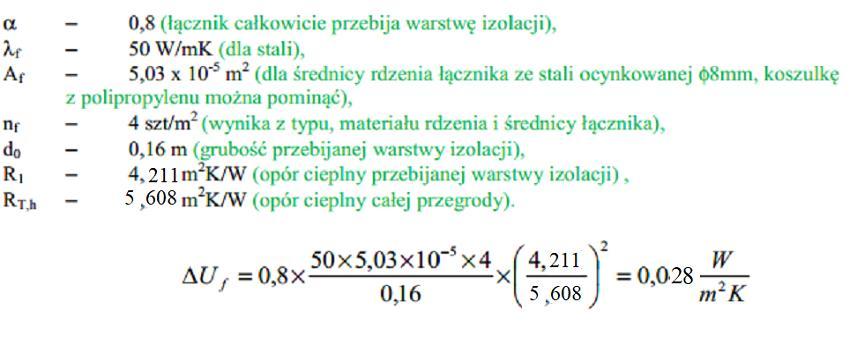 Przenikanie ciepła Zadanie 3 Na podstawie wyliczonego w zadaniu 2 współczynnika przenikania ciepła oblicz skorygowany współczynnik przenikania Ucmax z uwzględnieniem mostka ciepła na łączniki