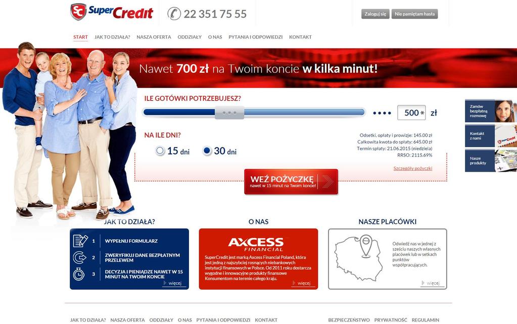 Klient: Axcess Polska Sp. z o.o. Serwis pożyczek on-line Aplikacja internetowa dostępna dla klientów.