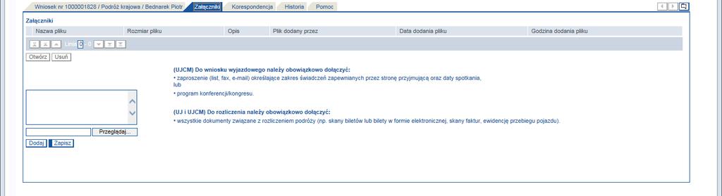 Na formularzu wniosku zawarte są wszystkie informacje, które zostały wypełnione w poprzednich etapach: - automatycznie wygenerowany przy zapisie nr podróży (wniosku), - Rodzaj podróży, - Miejsce,