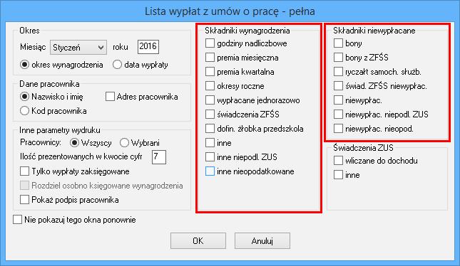 Zestawienie: Pełna lista wypłat z umów o pracę Rozszerzono możliwość konfiguracji wydruku zestawienia Pełna