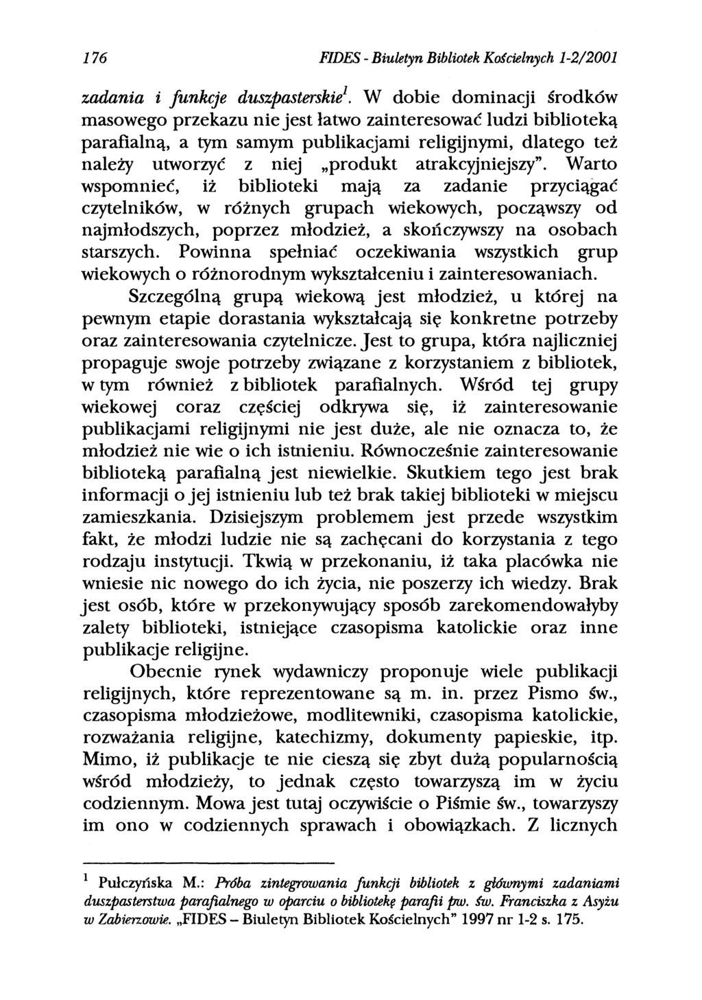 176 FIDES - Biuletyn Bibliotek Kościelnych 1-2/2001 zadania i funkcje duszpasterskie1.