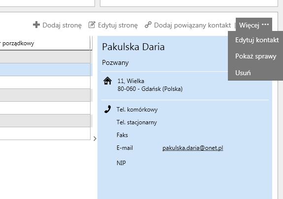 - Edytuj stronę. Ta opcja otwiera okno dialogowe umożliwiające edycję roli strony w sprawie, oraz dodanie dodatkowego adresu lub edycję powiązanych kontaktów ze stroną. - Dodaj powiązany kontakt.