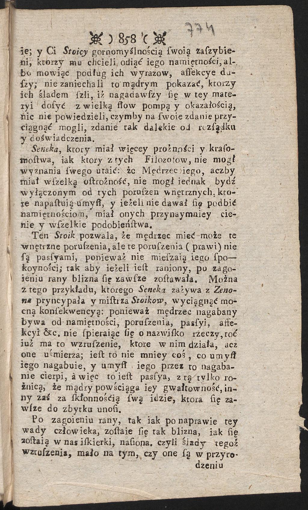 & ) Sj-8 ( X ie; y Ci Stoicy gornomyślncści ſwoi Zafzybie- ni, którzy mu chcieli odi ć iego namiętności,al-.