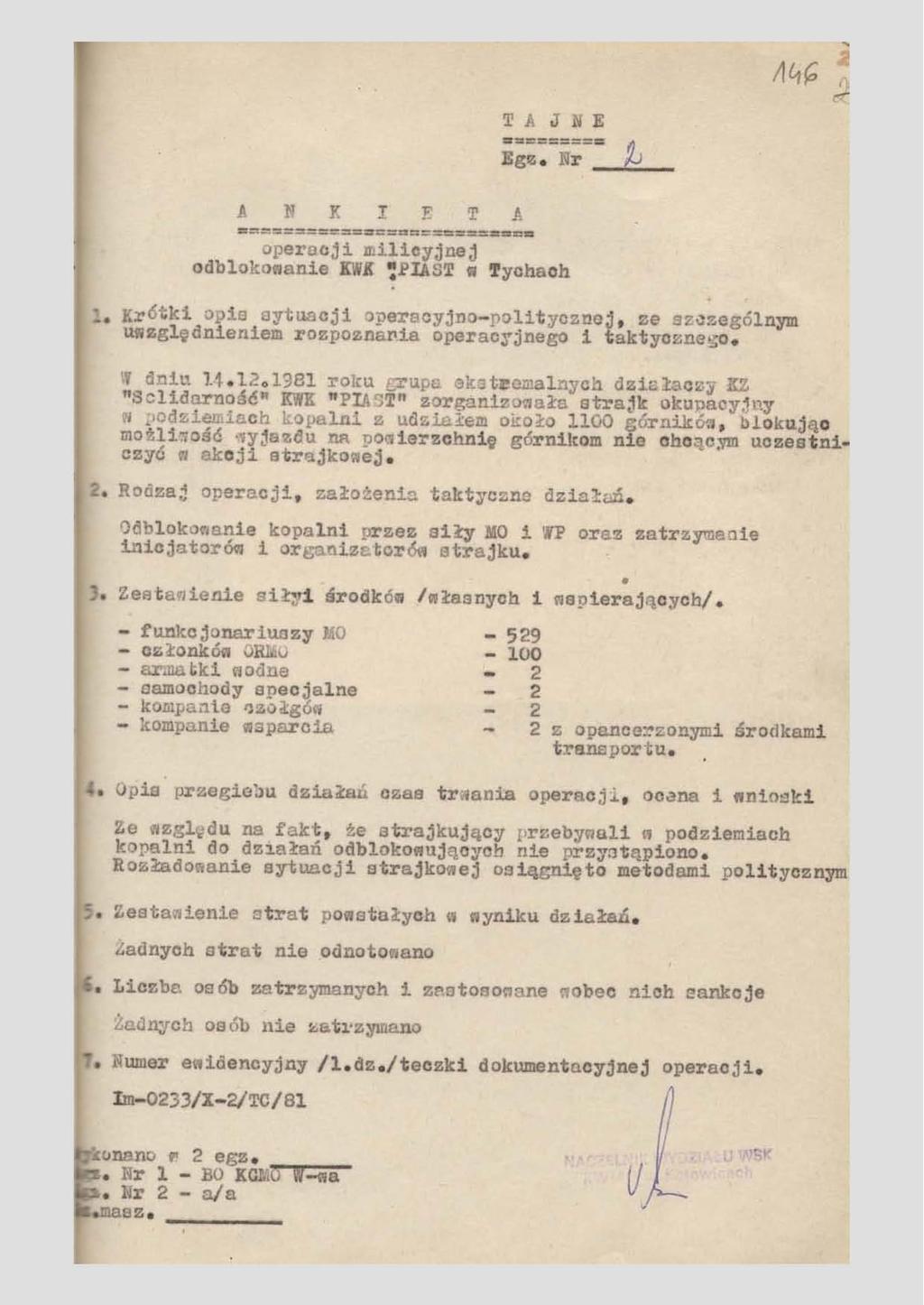 przewodniczącym kopalnianej Solidarności Wiesławem Zawadzkim: Jakkolwiek [ ] mieliśmy znaczne różnice w podejściu do wielu spraw, to jednak w wyniku jego postawy nasza kopalnia albo nie strajkowała,