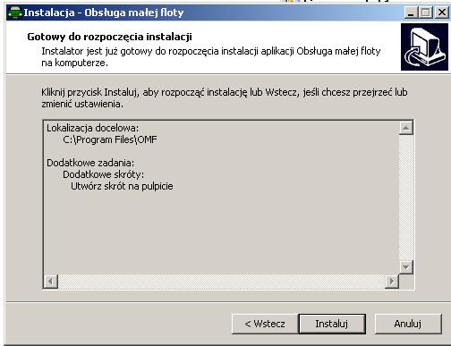 Po zainstalowaniu programu Obsługa małej floty instalator uruchomi inny