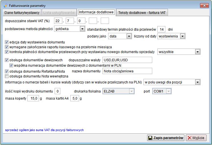 3.3 Zakładka Informacje dodatkowe Na zakładce możemy zdefiniować opcje standardowe oraz ograniczyć niektóre możliwe do wprowadzenia w dokumentach dane.